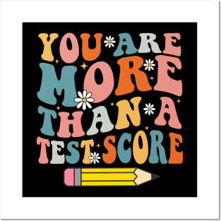 Groovy You Are More Than A Test Score Teacher Testing Day Posters and Art